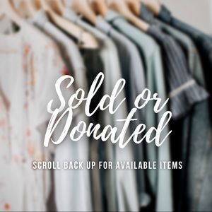 All things below are sold or donated items.